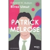Patrick Melrose 3 Biraz Umut