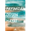 Payımıza Düşen Hayat