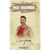 Pek Yakında