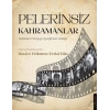 Pelerinsiz Kahramanlar