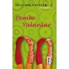 Pembe Yalanlar / Yatılı Okul Fısıltıları-2