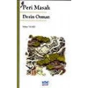 Peri Masalı Derin Orman