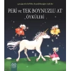 Peri ve Tek Boynuzlu At Öyküleri / Çocuğumla Birlikte Okuyabileceğim Öyküler