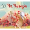 Peygamber Çağının Mutlu Çocukları Hz. Hüseyin