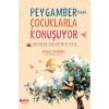 Peygamber Çocuklarla Konuşuyor Çocuklar İçin Kütüb-ü Sitte (Ciltli)