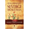 Peygamberimin Sevdiği Müslüman