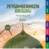 Peygamberimizin Bir Günü (Pratik Baskı)