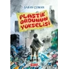 Plastik Ordunun Yükselişi