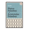 Platon Felsefesi ve Aristoteles Felsefesi