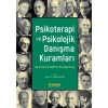Psikoterapi Ve Psikolojik Danışma Kuramları