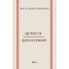 Qu’est-Ce Que Le Coran?