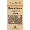 Rakıya Ekmek Doğrayan Adam