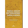 Rakka Ahkâm Defterlerinde