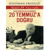 Rauf Denktaşın Kaleminden 20 Temmuza Doğru