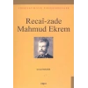 Recai-zade Mahmud EkremEdebiyatımızın Zirvesindekiler