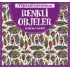 Renkli Objeler - Yetişkinler İçin Boyama