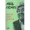 Rıfat Bey Neden Kaşınıyor