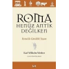 Roma Henüz Antik Değilken Roma’da Gündelik Yaşam