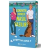 Romantik Komedi Nasıl Yazılır?