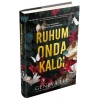 Ruhum Onda Kaldı (Ciltli)