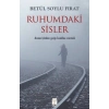Ruhumdaki Sisler