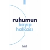 Ruhumun Kayıp Halkası - 1