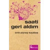 Saati Geri Aldım