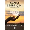 Sadece Senin İçin!