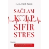 Sağlam Kalp Sıfır Stres