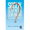 Sağlık Güvencesi Sorunları ve Çözüm Önerileri