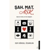 Şah. Mat. Aşk.