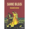 Sahne Bilgisi