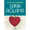 Sakın Ağlama