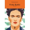 Sanatçıların Yaşamları- Frida Kahlo