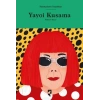 Sanatçıların Yaşamları- Yayoi Kusama