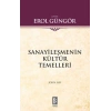 Sanayileşmenin Kültür Temelleri