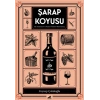 Şarap Koyusu - Bir Sanat Eseri ve Kimya Öyküsü Olarak Şarap