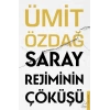 Saray Rejiminin Çöküşü
