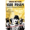 Sarı Paşam - Mustafa Kemal,İttihatçılar ve 2. Abdülhamit Sultan,Örgüt ve İhtilal