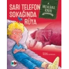 Sarı Telefon Sokağında Rüya