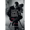 Sartre Yarım Kalan Hikaye