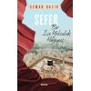 Sefer Bir İçe Yolculuk Hikayesi