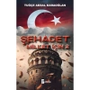 Şehadet Millet İçin - 2