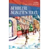 Şehirleri Süsleyen Yolcu