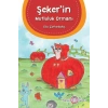 Şeker’in Mutluluk  Ormanı