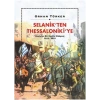 Selanik’ten Thessaloniki’ye Unutulan Bir Kentin Hikayesi 1912-2012