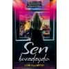 Sen Buradaydın