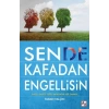 Sen de Kafadan Engellisin