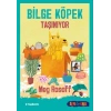 Sen De Oku- Bilge Köpek Taşınıyor