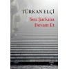 Sen Şarkına Devam Et